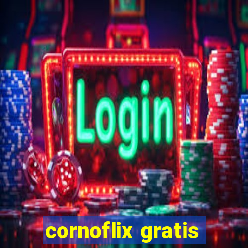 cornoflix gratis